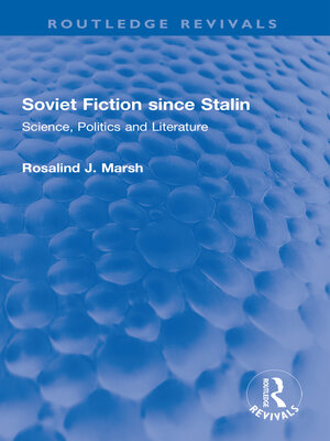 cover image of Soviet Fiction since Stalin